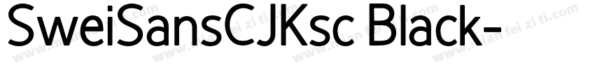 SweiSansCJKsc Black字体转换